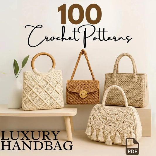 100 Luxury Crochet Handbag Patterns – PDF Bundle